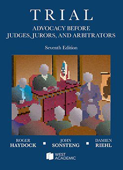 Cover of Trial: Advocacy Before Judges, Jurors, and Arbitrators.